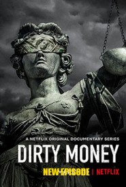 Dirty Money (2018-Continue)